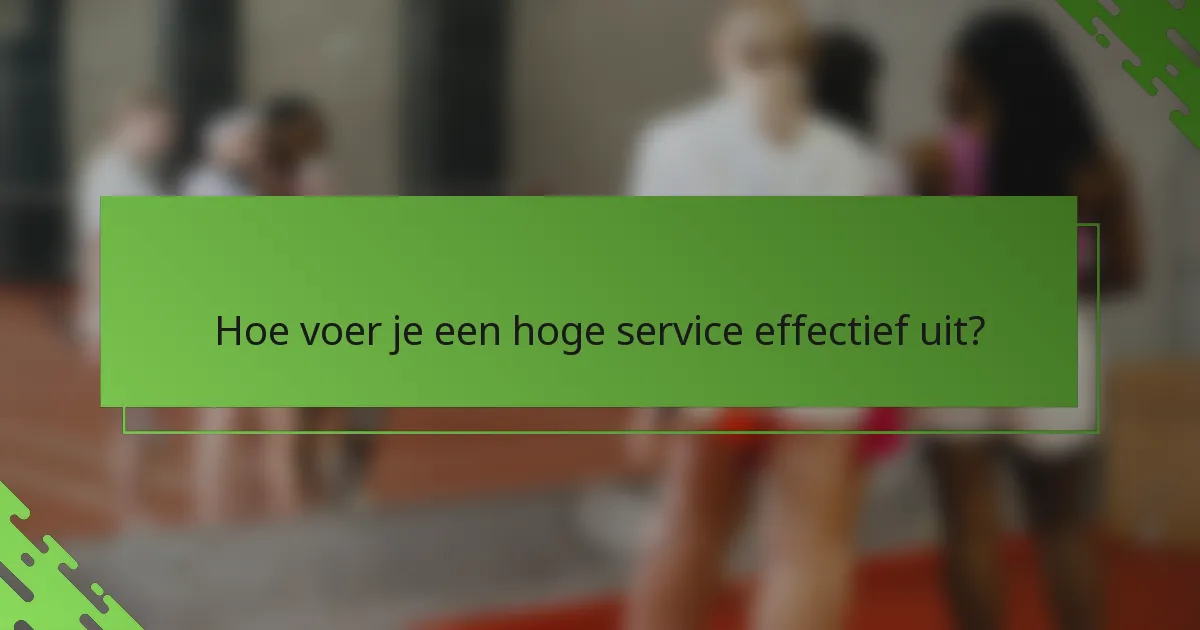 Hoe voer je een hoge service effectief uit?